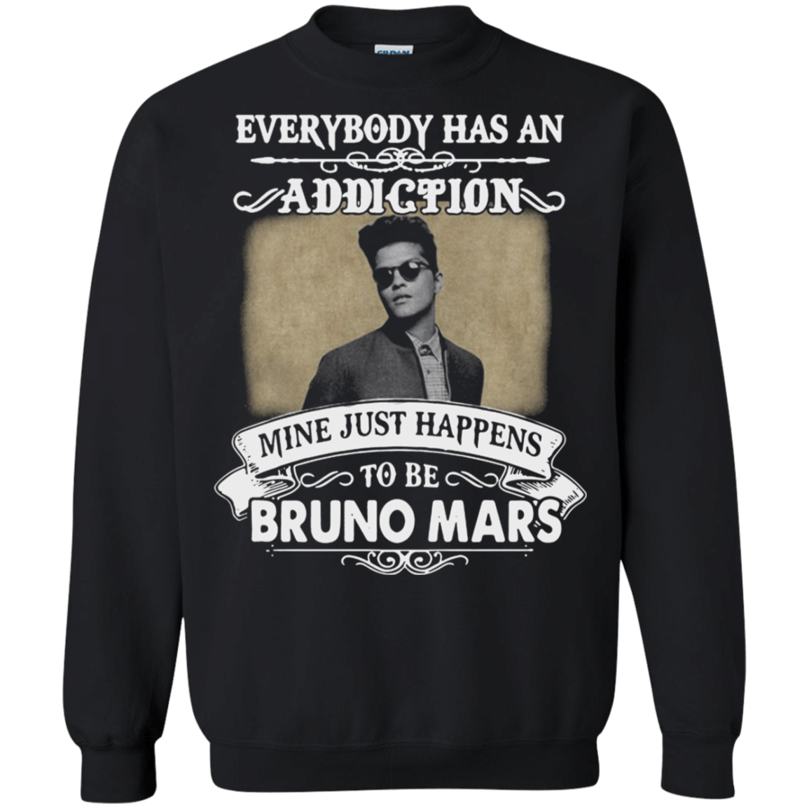 Everybody has an addiction mine just happens to be Bruno Mars shirt Sweatshirt