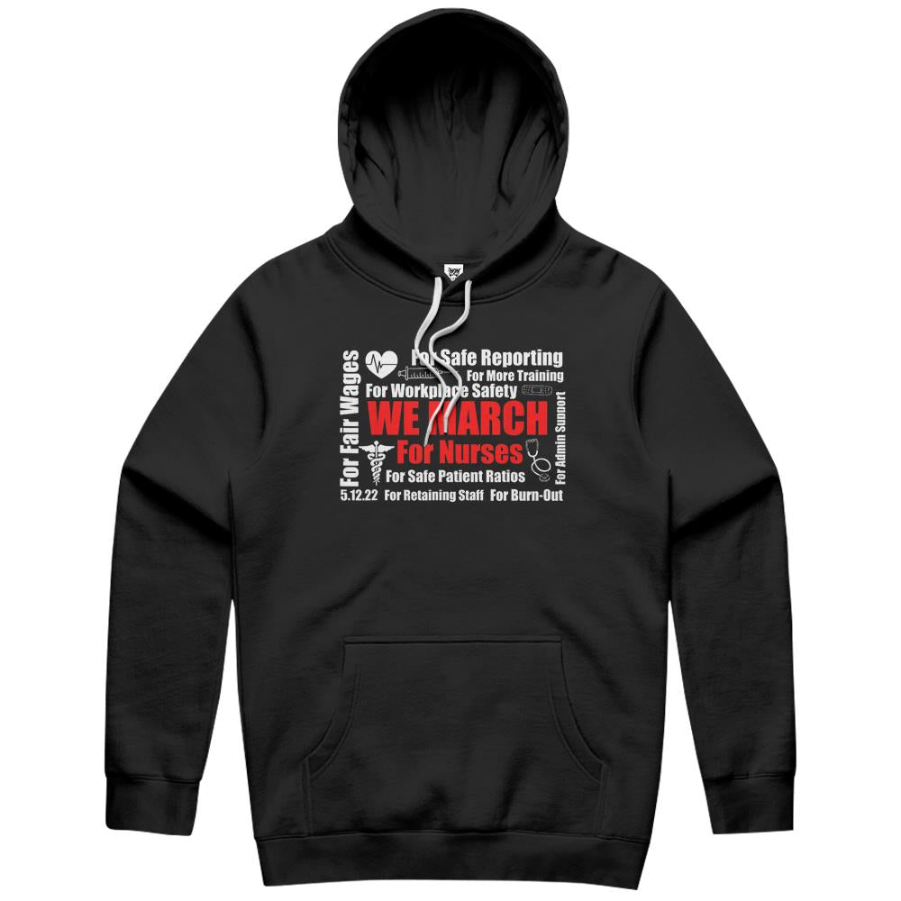 We March For Nurses Hoodie