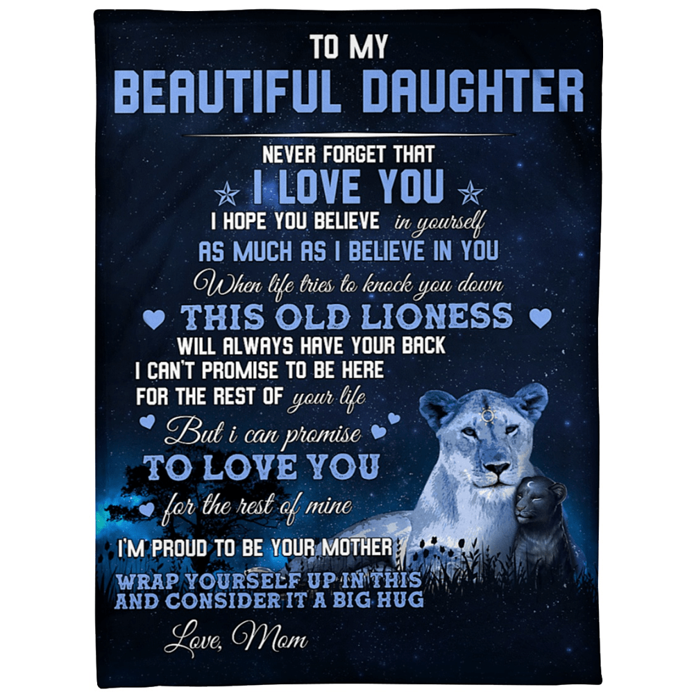 To My Daughter I’M Proud To Be Your Mother From Old Lioness Blanket Gift For Daughter From Mom Birthday Gift Home Decor Bedding Couch Sofa Soft And Comfy Cozy