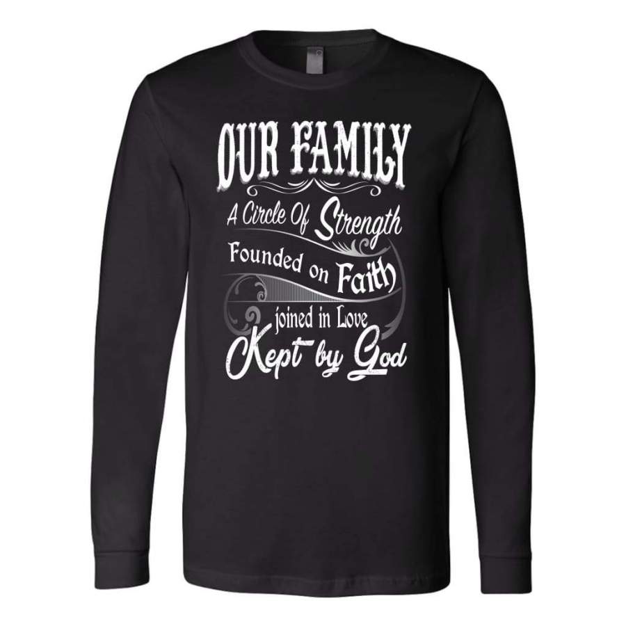 Our family a circle of strength christian long sleeve t-shirt