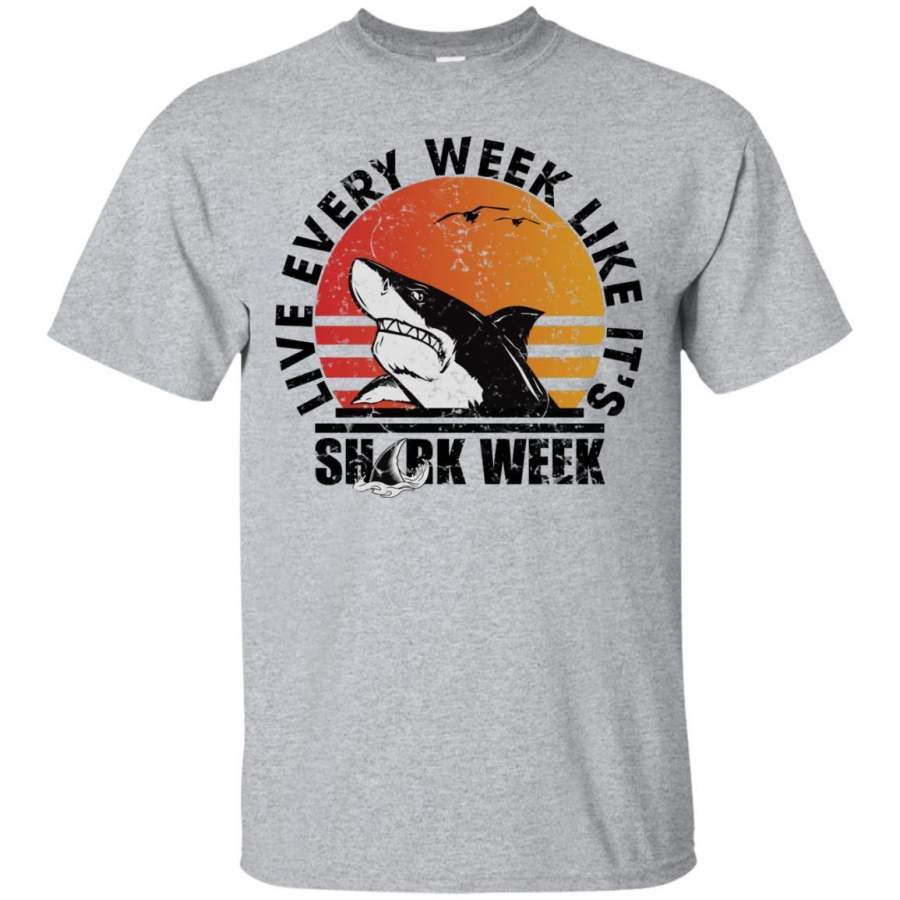 Shark Week Live Every Week Like It’s Vintage Graphic T-Shirt