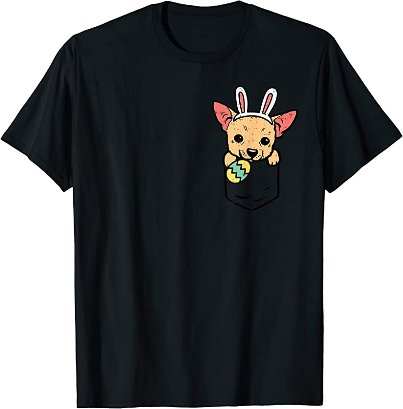 Pocket Easter Chihuahua Bunny Egg Chiwawa Dog Men Women Kids T-Shirt