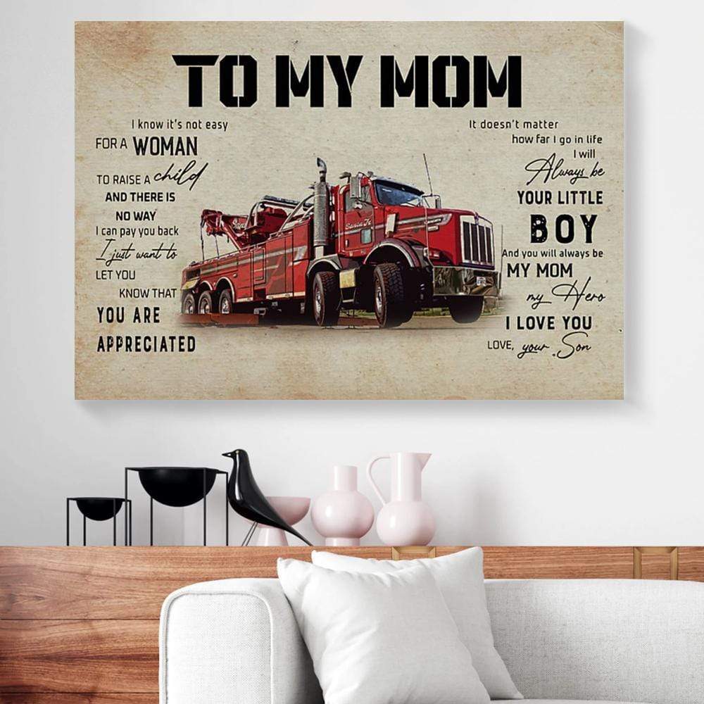 Canvas Prints To My Mom I Know Its Not Easy For A Woman Tow Son Mother’S Day Gift Horizontal Canvas Wall Art Elegant Wall Art Home Decoration