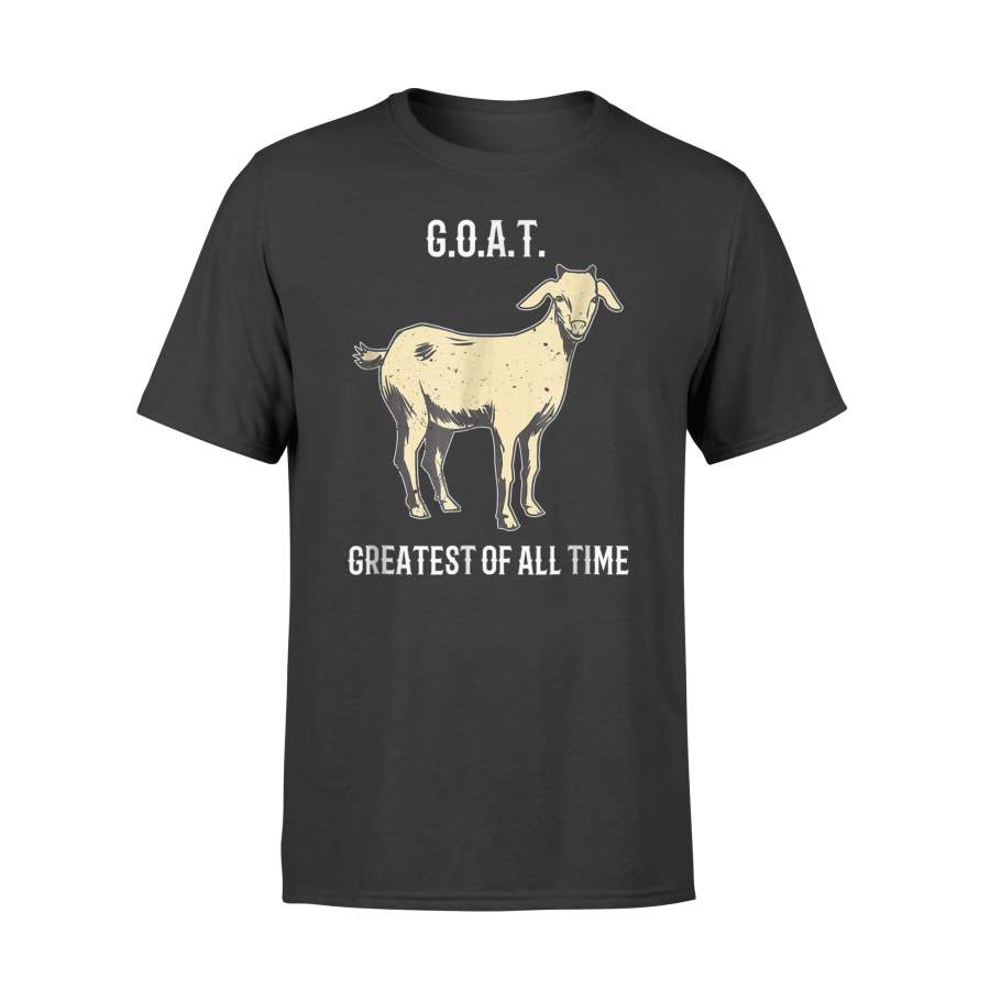 Goat Lover G.O.A.T Greatest Of All Time For Goat Farmers T-Shirt