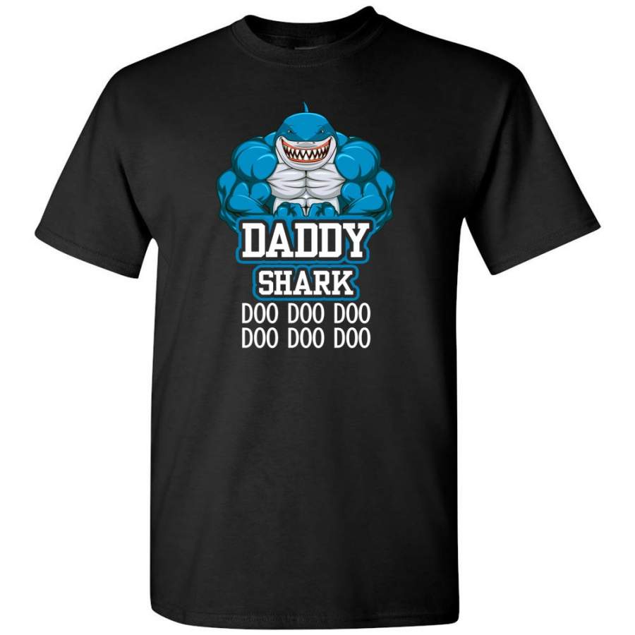 Daddy Shark Doo Doo Doo – T-Shirt