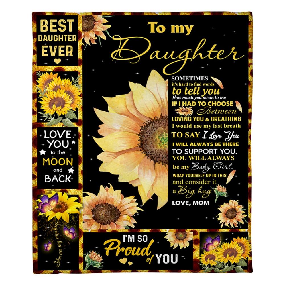 To My Daughter Best Daughter Ever Fleece Blanket Family Gift Home Decor Bedding Couch Sofa Soft And Comfy Cozy