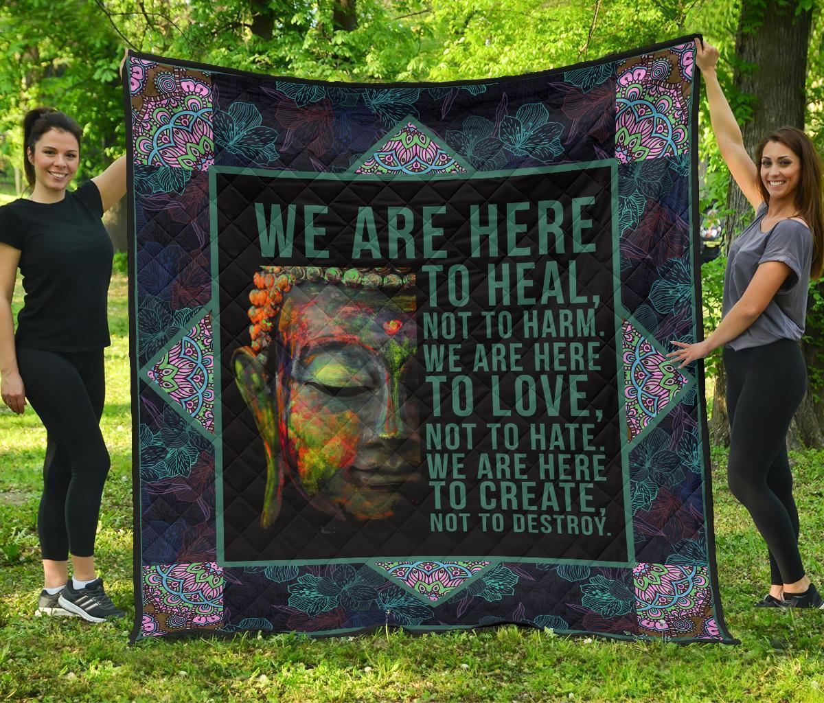 We Are Here To Heal Quilt Blanket For Yoga Lover