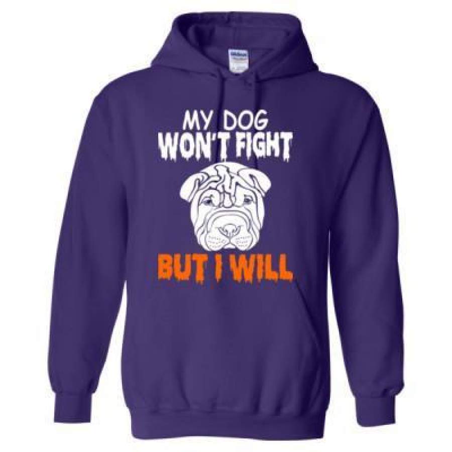 AGR My Shar Pei Dog Wont Fight But I Will – Heavy Blend™ Hooded Sweatshirt