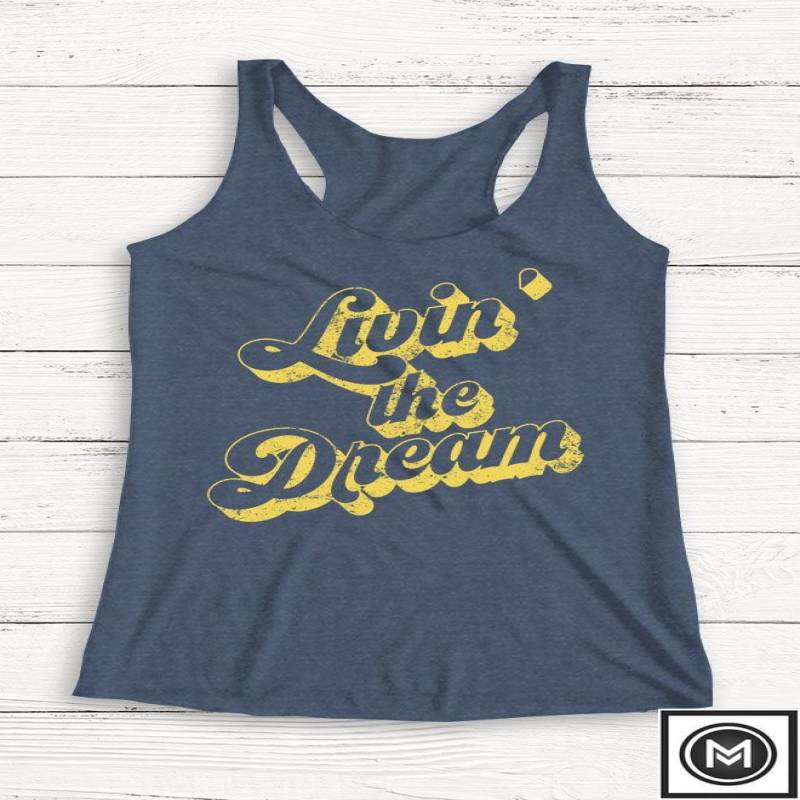 Crushtee Livin’ the Dream Tank, Retro Tshirt, 70’s Tshirt, Ladies Unisex Crewneck Shirt, Gym, Cute Tshirt, Gift, Funny T Tank, Summer Long Sleeve Hoodie