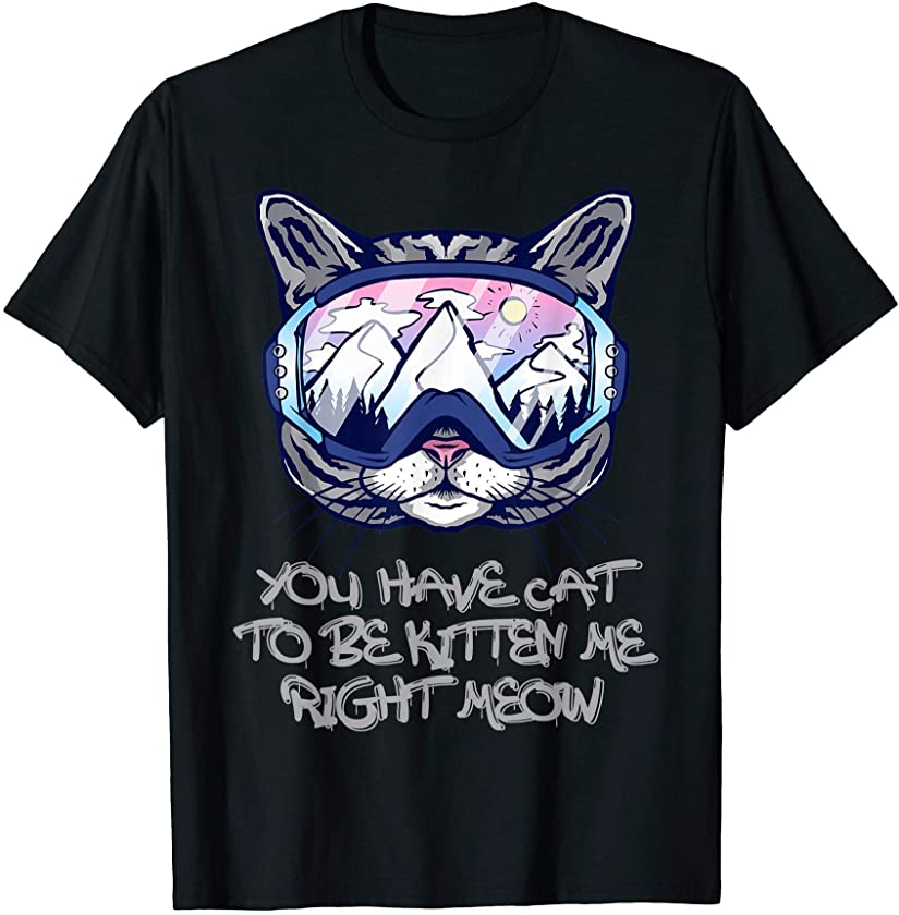 Cute Young Funny Ski Goggle Sweet Snowboard Kitten Lover Cat T-Shirt