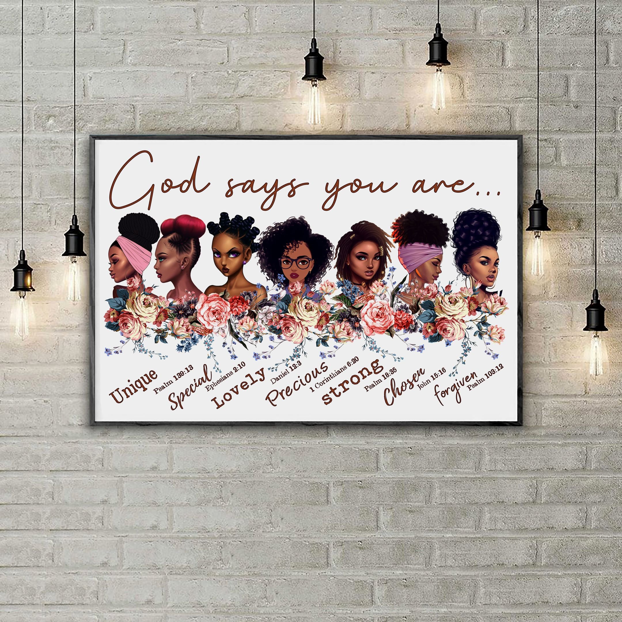 Black Girls God Says You Are Shirts And Poster