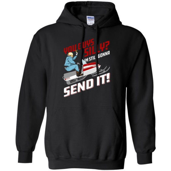 You Guys Silly  – I’m Still Gonna Send It Larry Enticer Shirt Hoodie