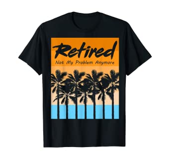 Coconut Trees And Beach Retired Not My Problem Anymore Standard Men T-shirt