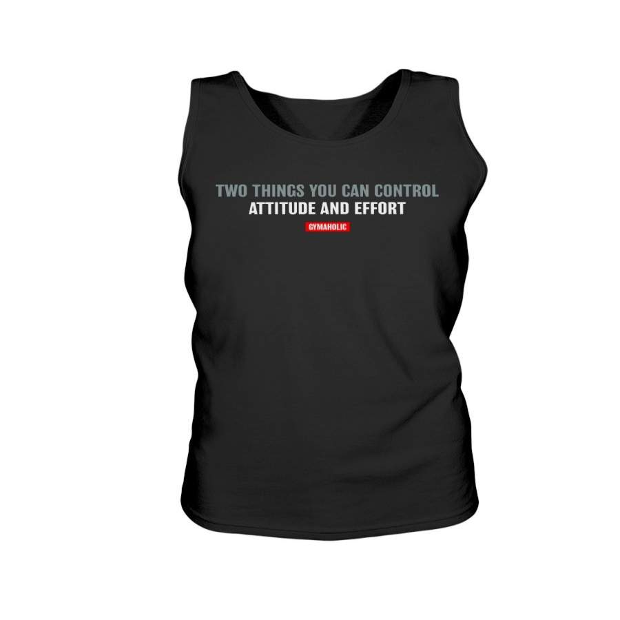 Moncome Two Things You-can-Control-Attitude and-Effort-Best Jockos Willink Quote (Black FU) Tank