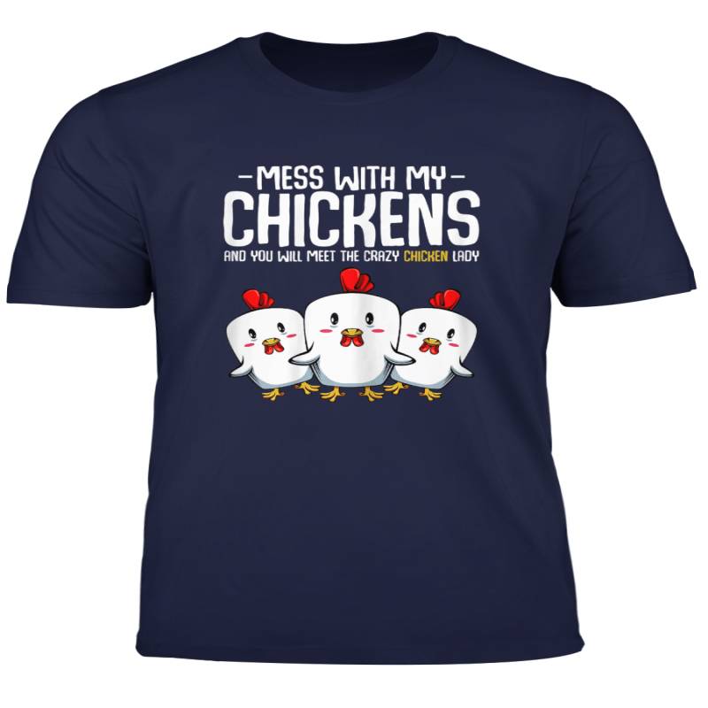 Womens Mess With My Chickens Funny Farmer Animal Quotes T Shirt