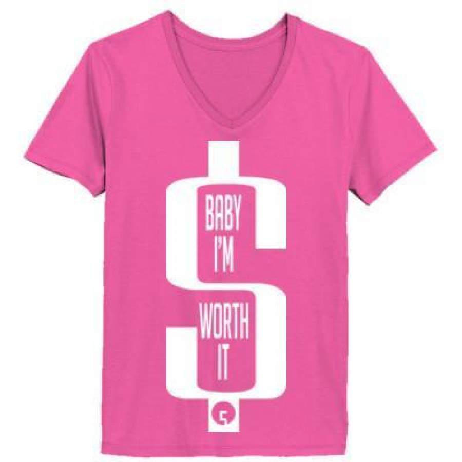 AGR Baby I Am Worth It 5 – Ladies’ V-Neck T-Shirt