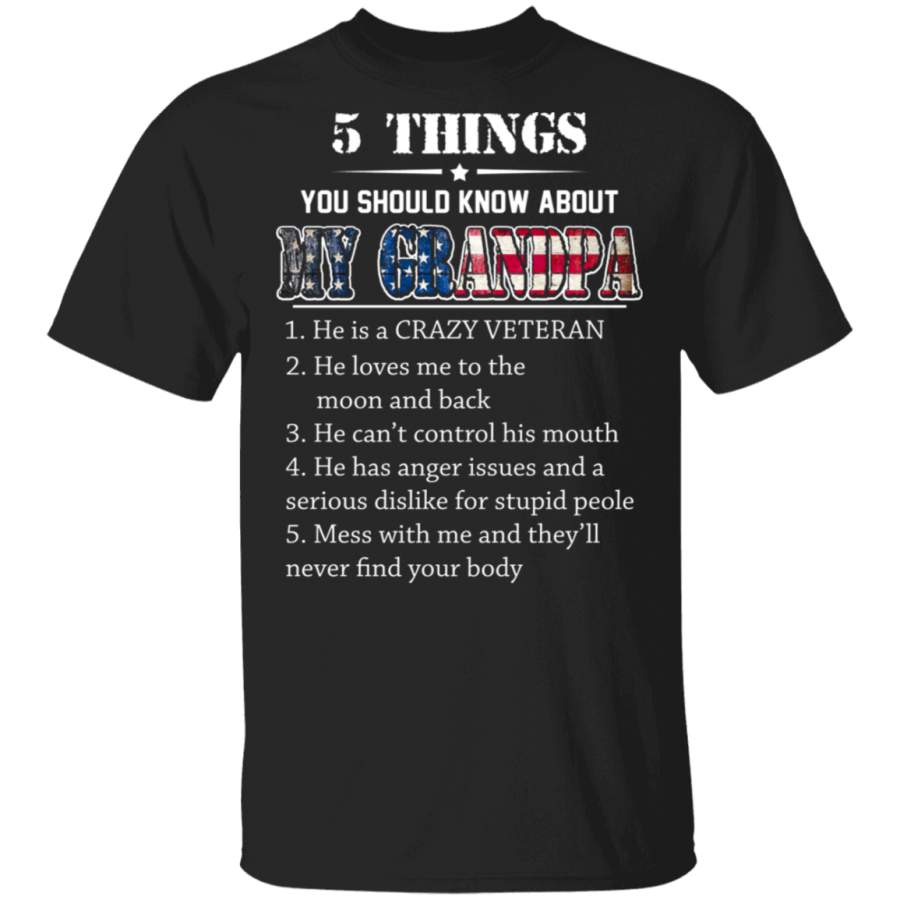 Grandpa Veteran 5 Things You Should Know About My Grandpa Father’s Day Tshirt