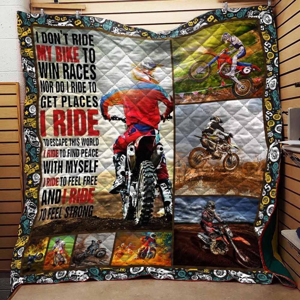 Motorcycle I Don’T Ride My Bike On A Win Races Quilt Blanket Great Customized Blanket Gifts For Birthday Christmas Thanksgiving