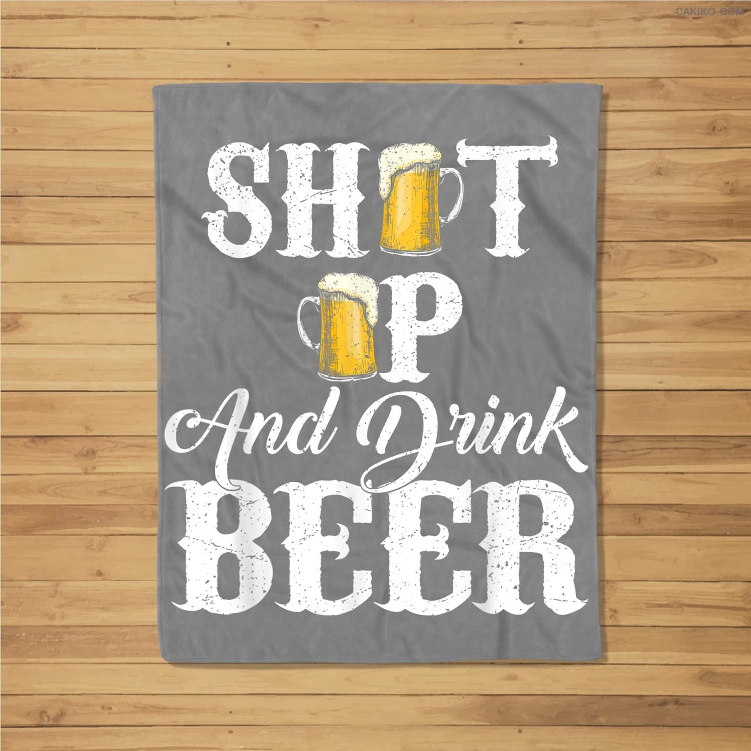 Vintage Shut Up And Drink Beer Beer Lover Beer Day Fleece Blanket