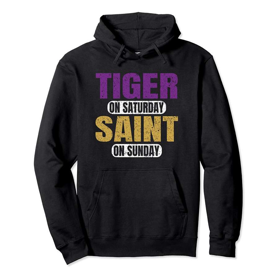 Tiger On Saturday Saint On Sunday Louisiana Idea Funny Pullover Hoodie Unisex 3D All Over Print