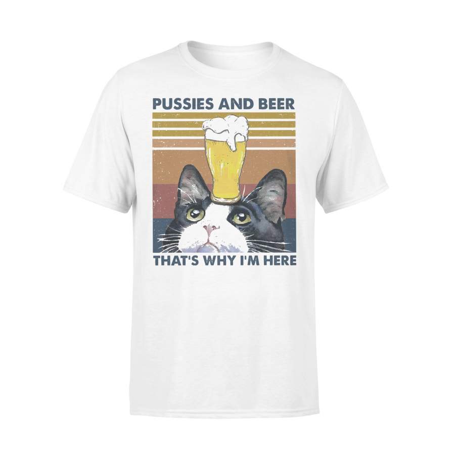 Pussies And Beer That’s Why I’m Here Vintage Retro T-shirt