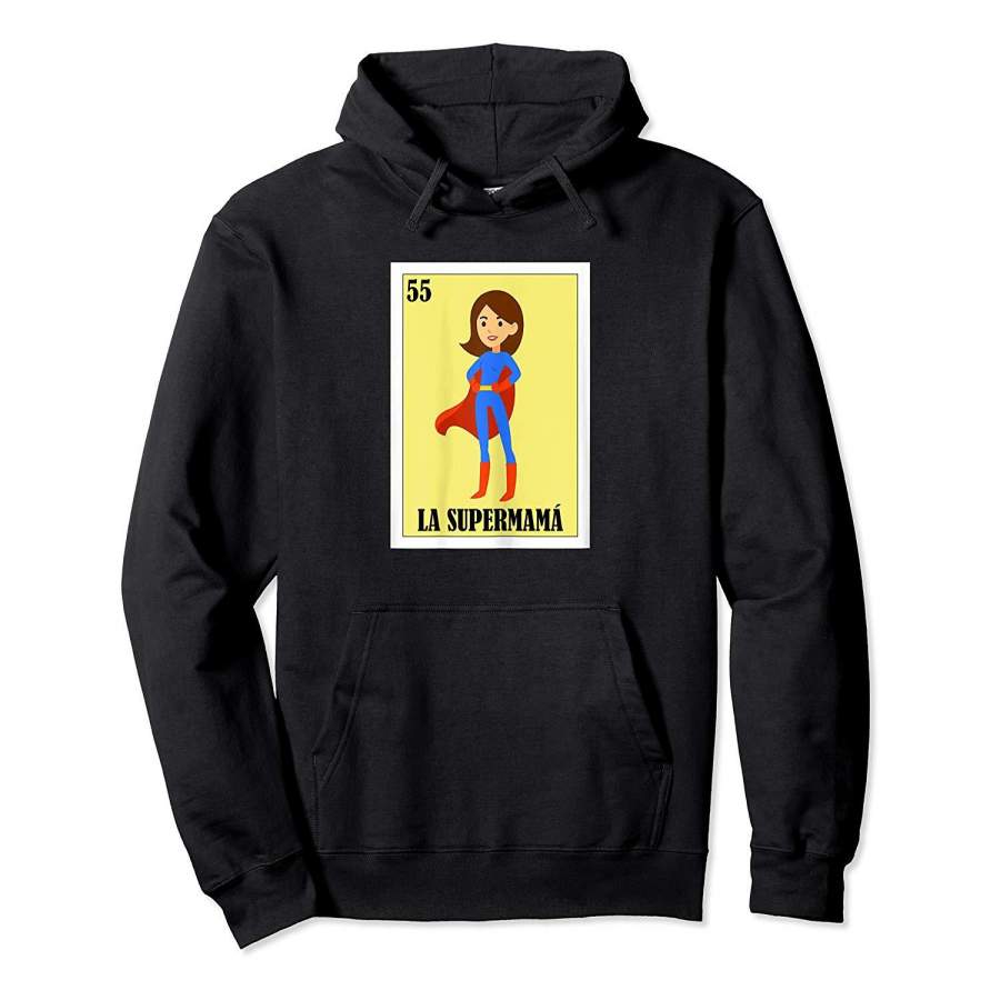 Womens Loteria Shirts   La Supermama T Shirt   Regalo para Mama Hoodie