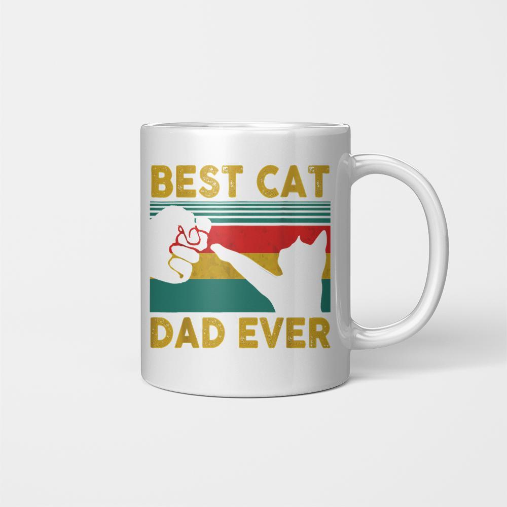 Best Cat Dad Ever Tee Funny Cat Daddy Father Vintage Gift Father’s Day Ceramic Mug White 11oz 15oz