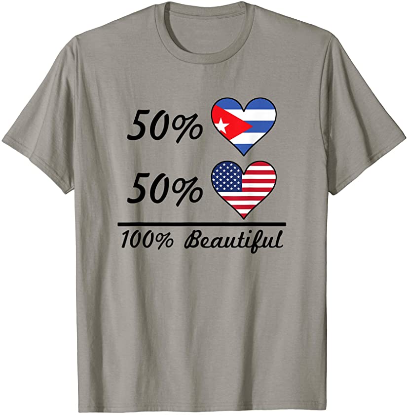 50% Cuban Flag 50% American Flag 100% Beautiful Cute Cuba T-Shirt