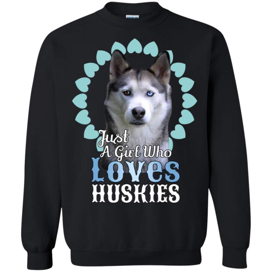 Just A Girl Who Loves Huskies Hoodie Cute Husky Dog Gift Sweatshirt