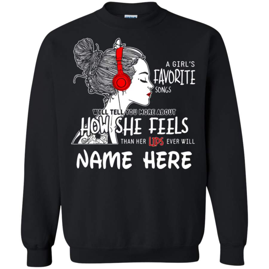 AGR Personalize – A Girl ‘s Favorite Songs Listen To Music Sweatshirt