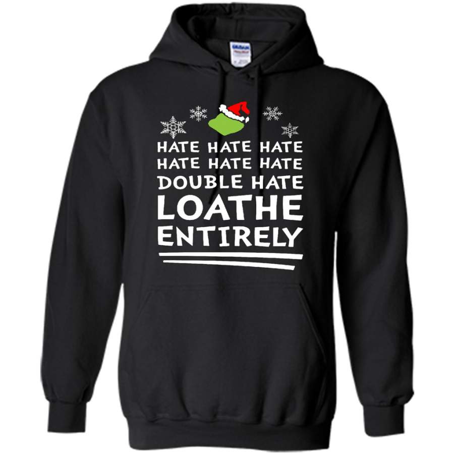 Christmas, Xmas, Hate Hate, Double Hate Loathe Entirely – Gildan Heavy Blend Hoodie