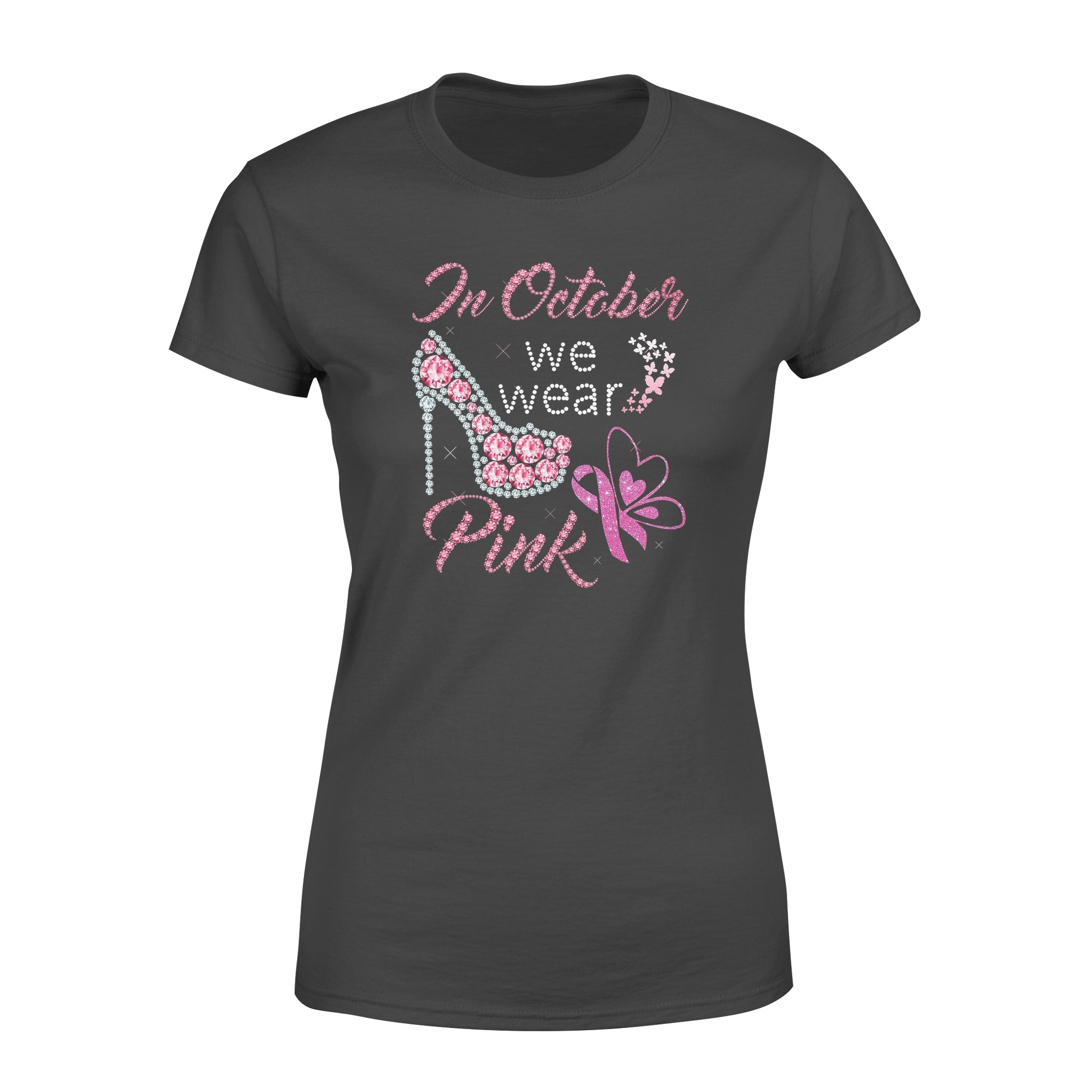 In October We Wear Pink Breast Cancer Awareness – Premium Women’s T-shirt