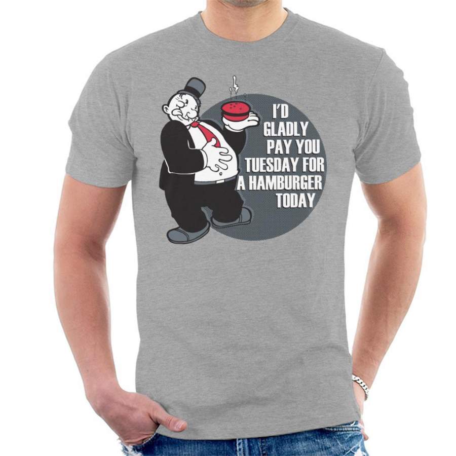 Popeye Wimpy Hamburger Quote Men’s T-Shirt