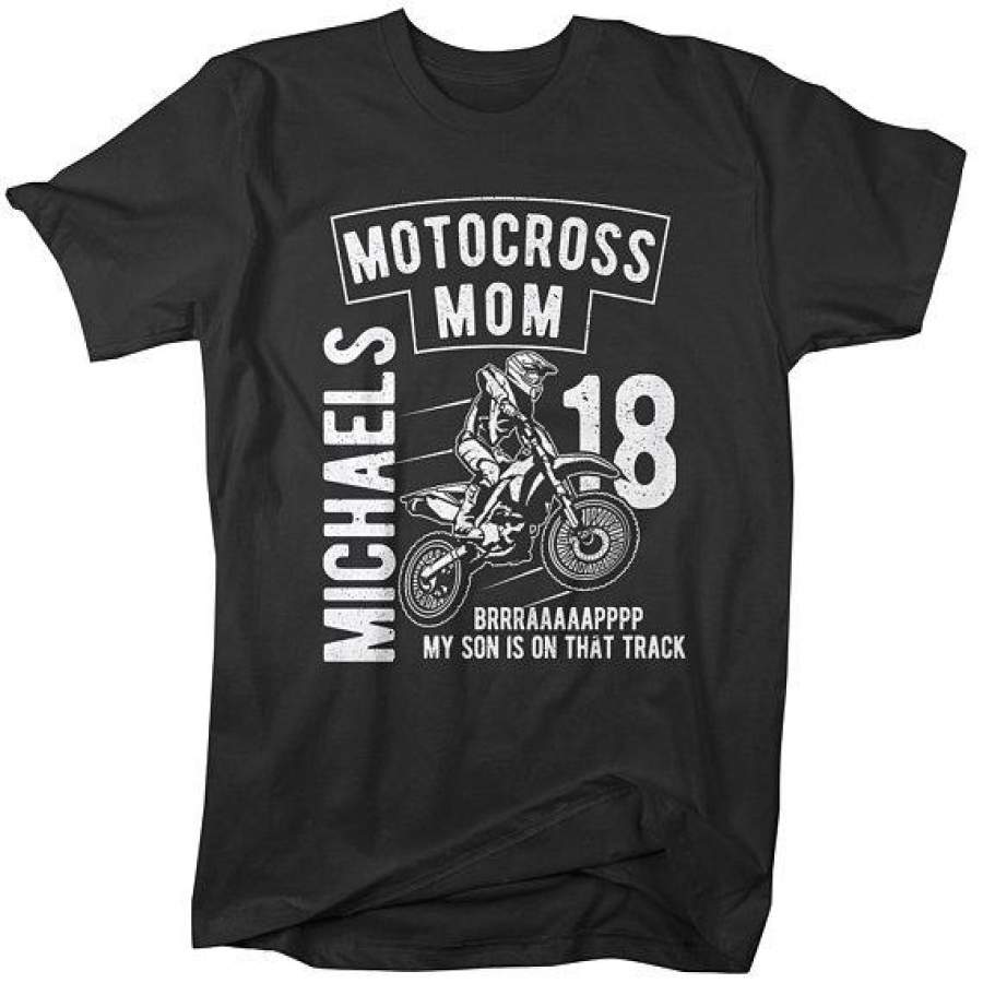 Men’s Personalized Motocross T-Shirt Mom Dirt Bike Race Racing Custom Shirt