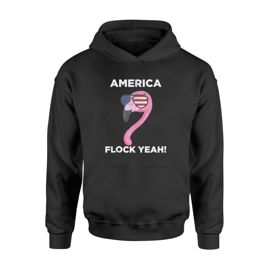 4th of July America Flock Yeah Flamingo T Shirt – Standard Hoodie