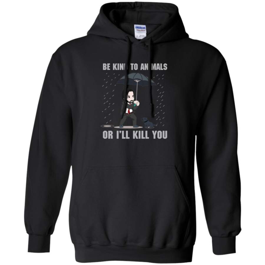 AGR JW Be Kind To Animal Or I’ll Kill You Hoodie