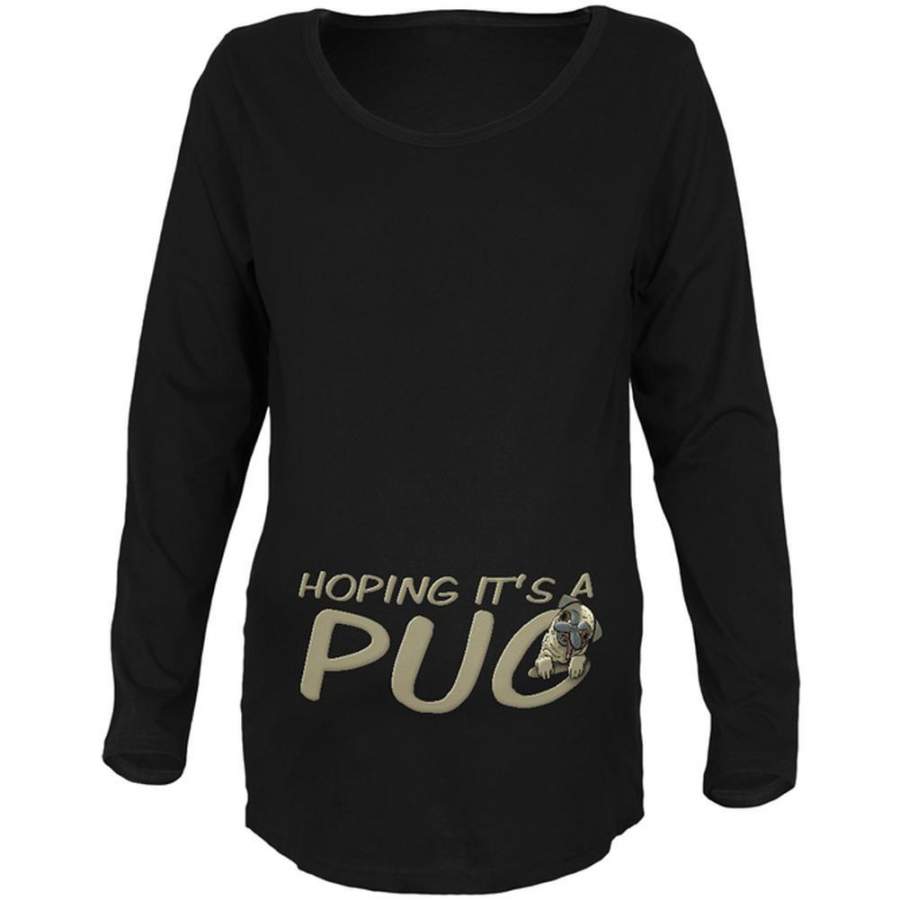 We’re Hoping it’s a Pug Funny Cute Puppy Maternity Soft Long Sleeve T Shirt