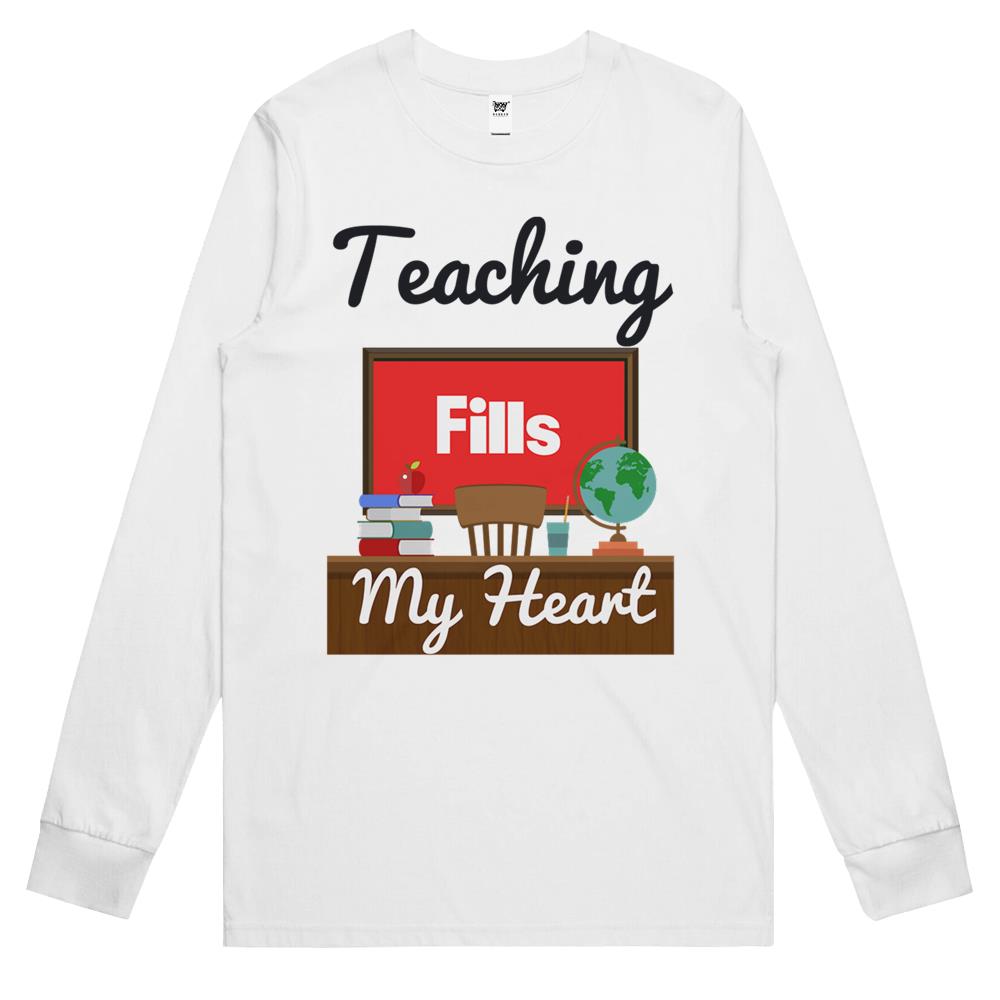 Teaching Fills My Heart, Valentines Day For Teachers, Teacher Valentine Graphic V2 Long Sleeve T Shirts