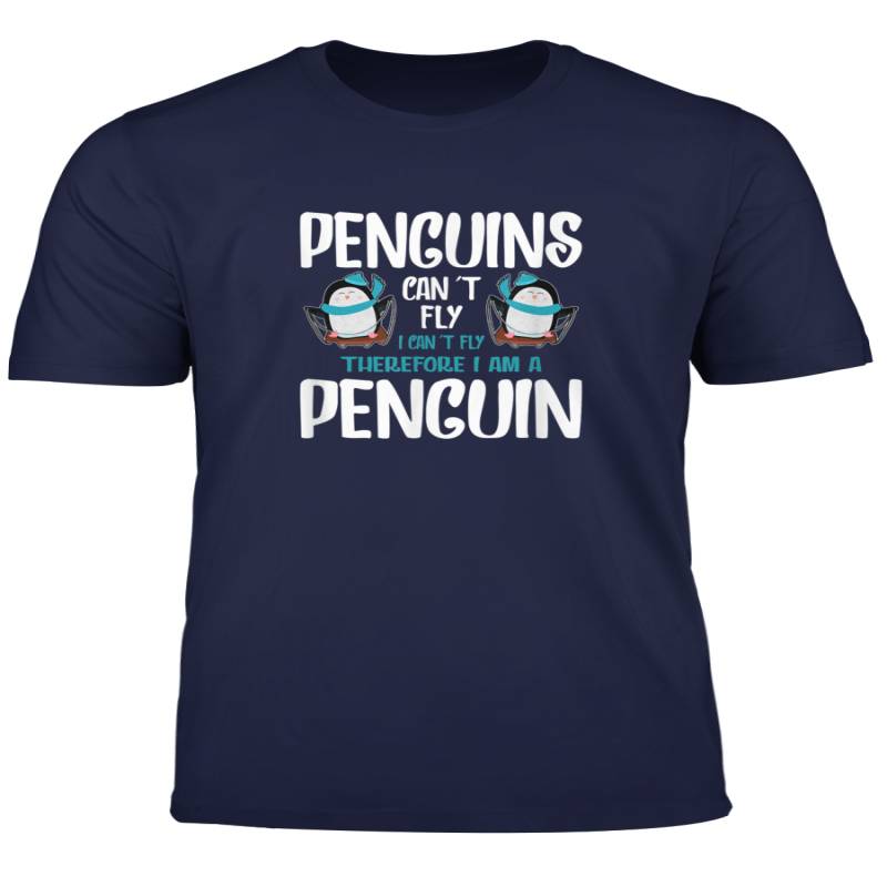 Penguins Cant Fly I Cant Fly Therefore Im A Penguin T Shirt