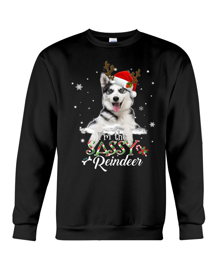 Husky I Am The Sassy Reindeer Crewneck Sweatshirt