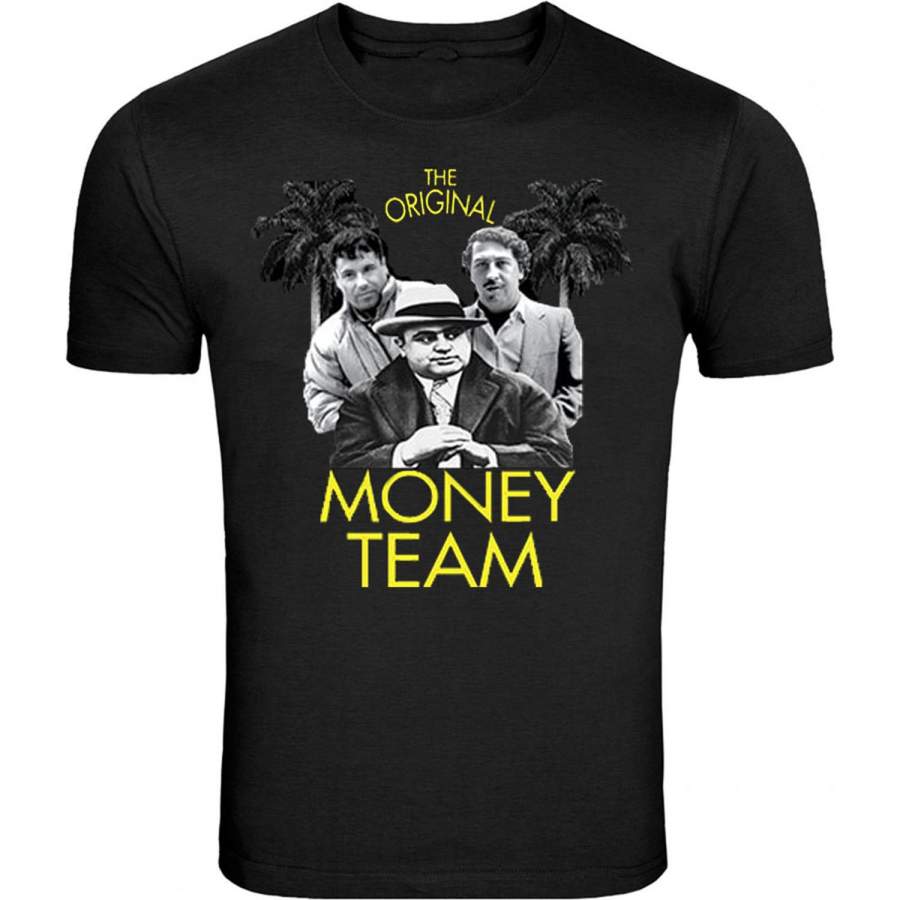 Pablo Escobar The Original Money Team T-Shirt