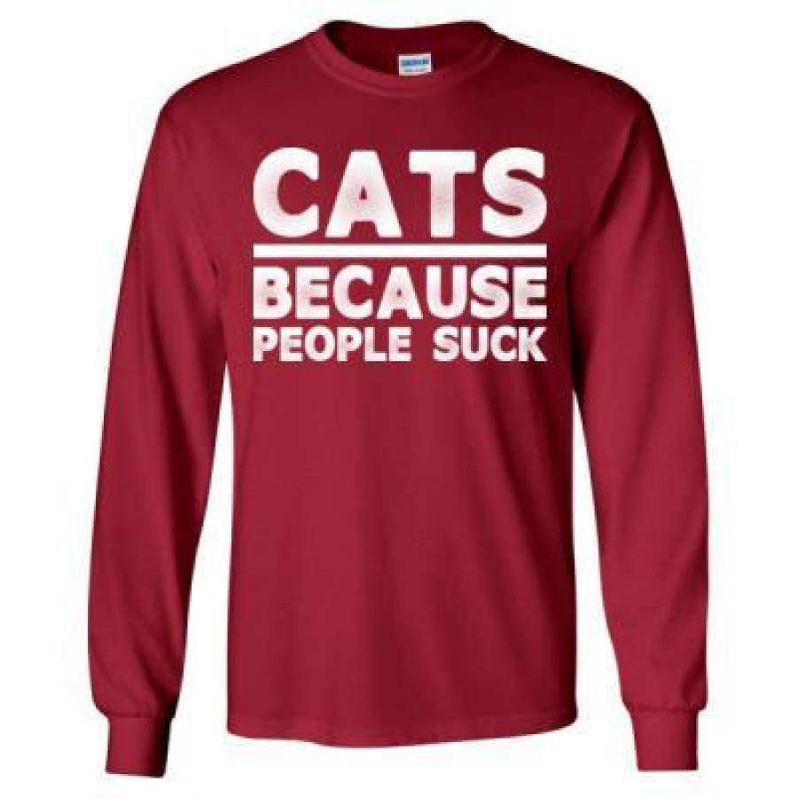 AGR Cats Because People Suck – Long Sleeve T-Shirt