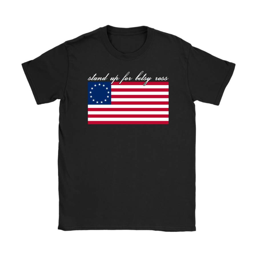 Stand Up for Betsy Ross American flag shirts – Taxas Trend Shop