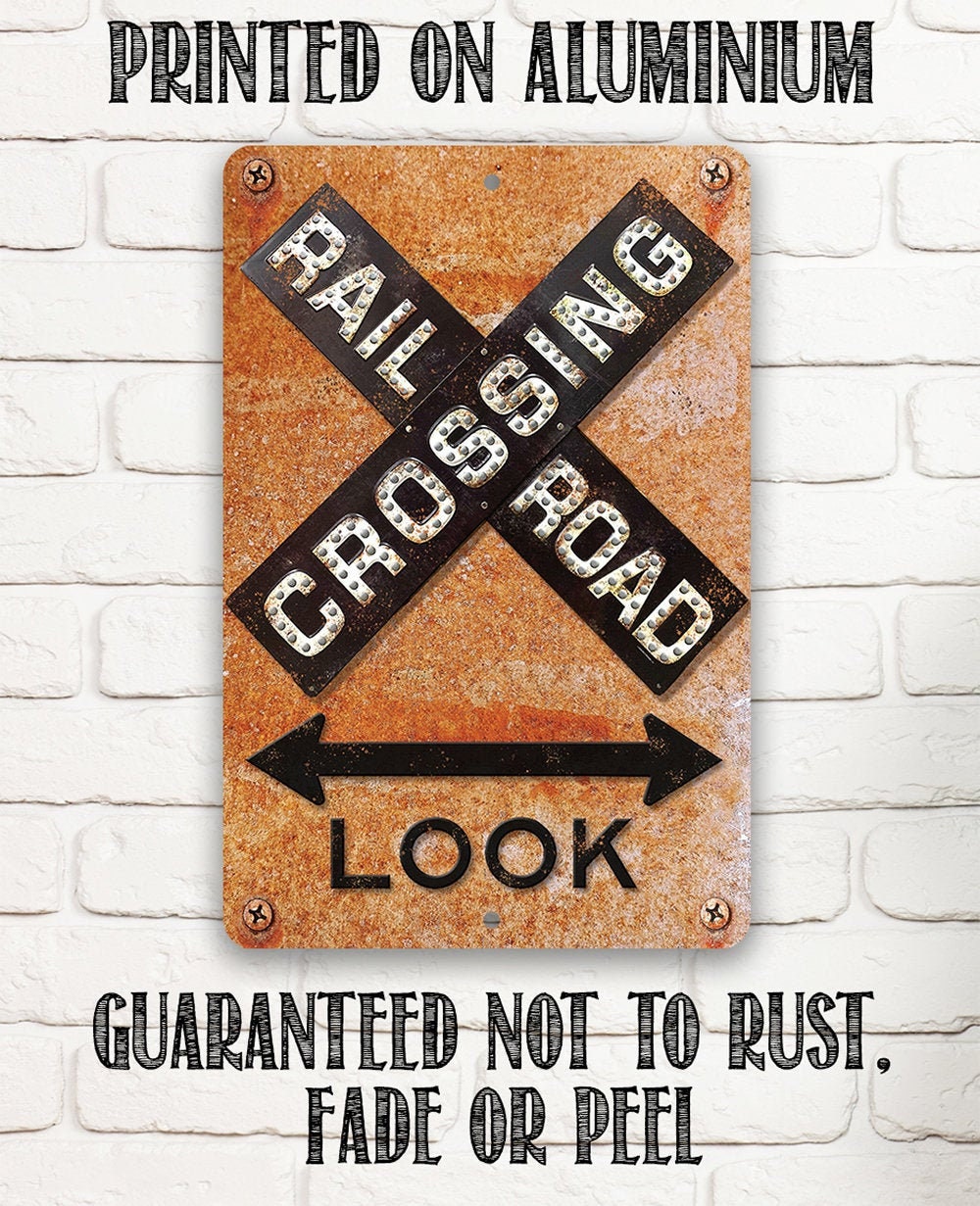 Metal Sign – Railroad Crossing – 8″x12″ or 12″x18″ Durable Metal Sign – Use Indoor/Outdoor – Great Crossing Sign or Decor
