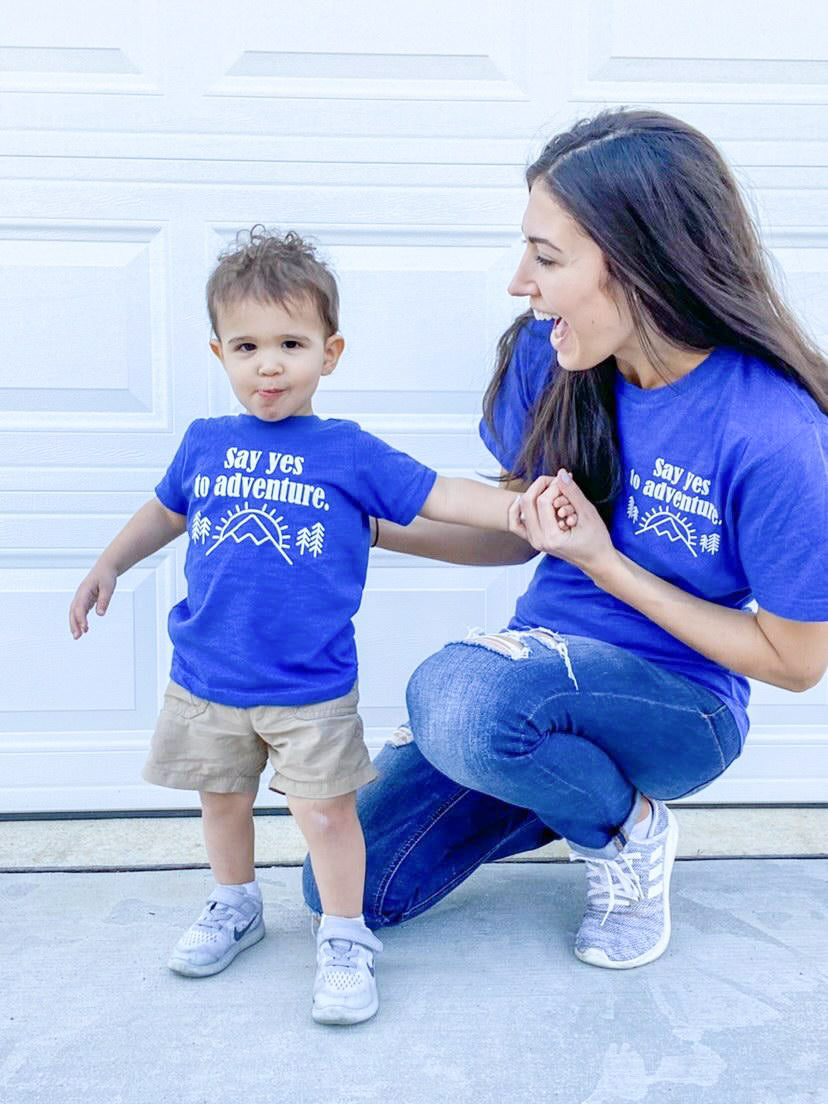 Say Yes To Adventure Adult Shirt