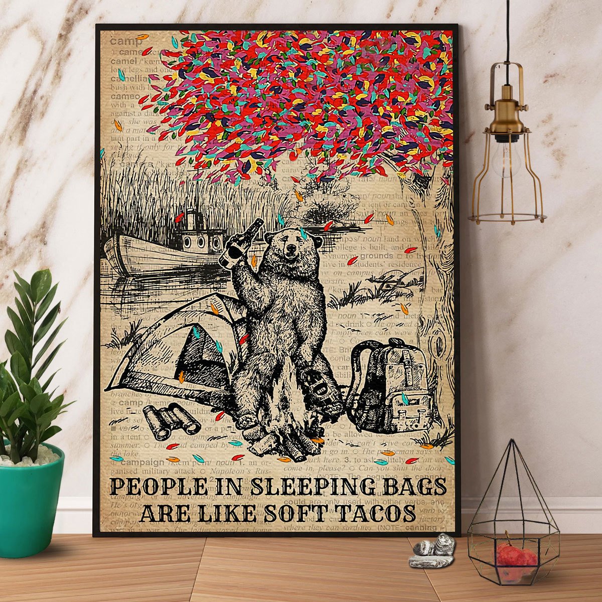 Bear Camping People In Sleeping Bags Are Like Soft Tacos Paper Poster No Frame  Matte Canvas Wall Decor