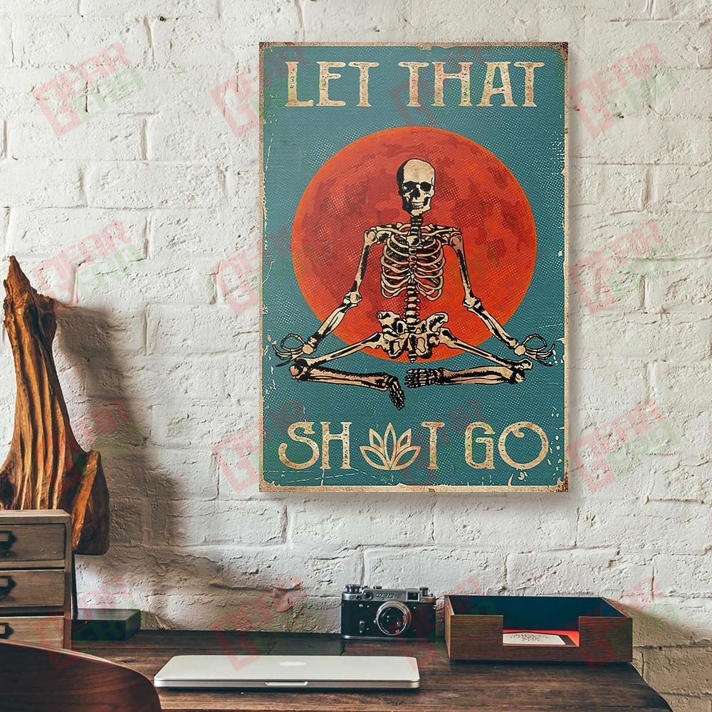 Canvas Artwork Let That Sh Go Skeleton Yoga Vintage Wall Art Canvas Stunning� Wall Art Home Decoration