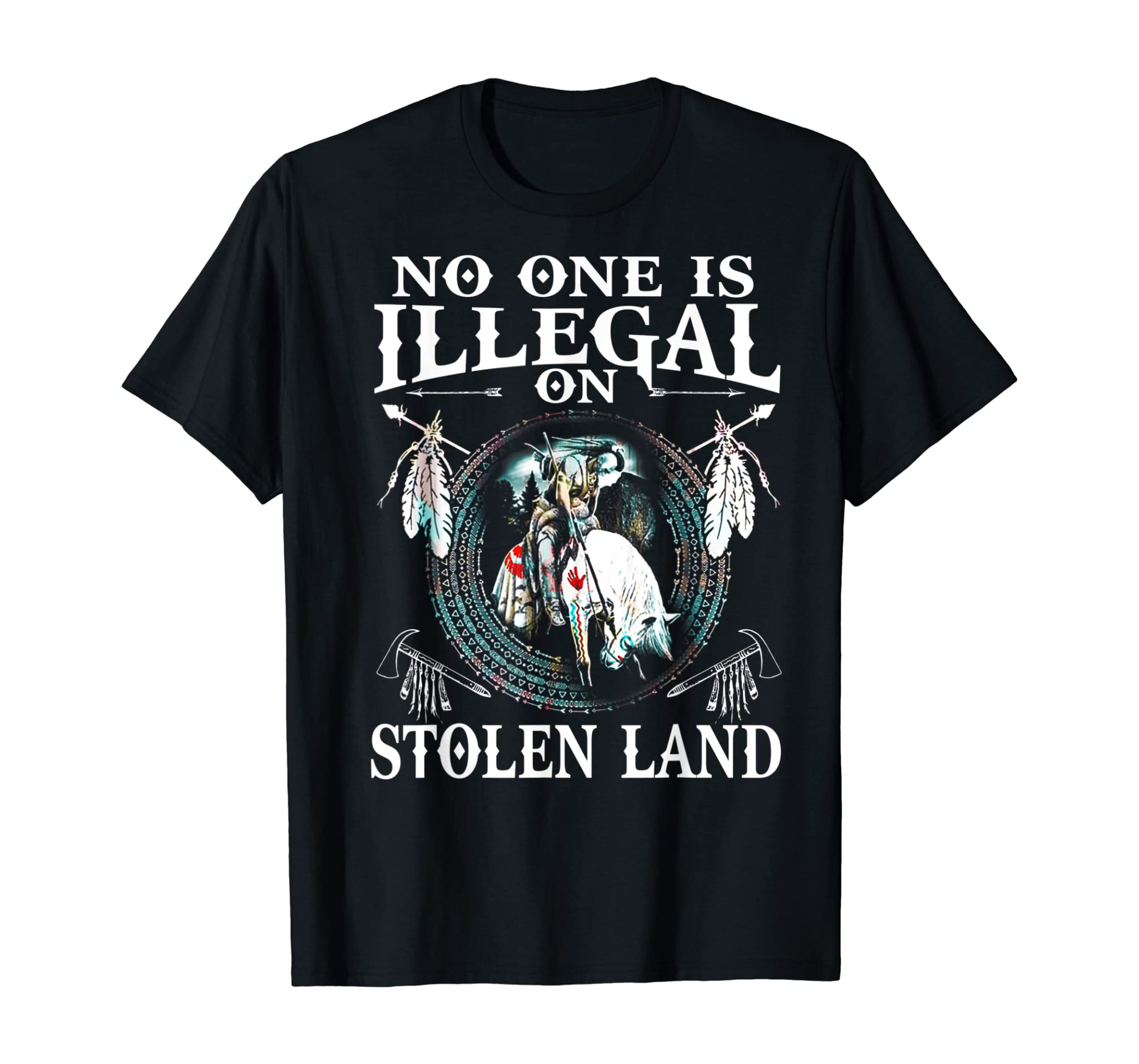 No One Is Illegal on Stolen Land Tee Gifts Native Americans T-Shirt