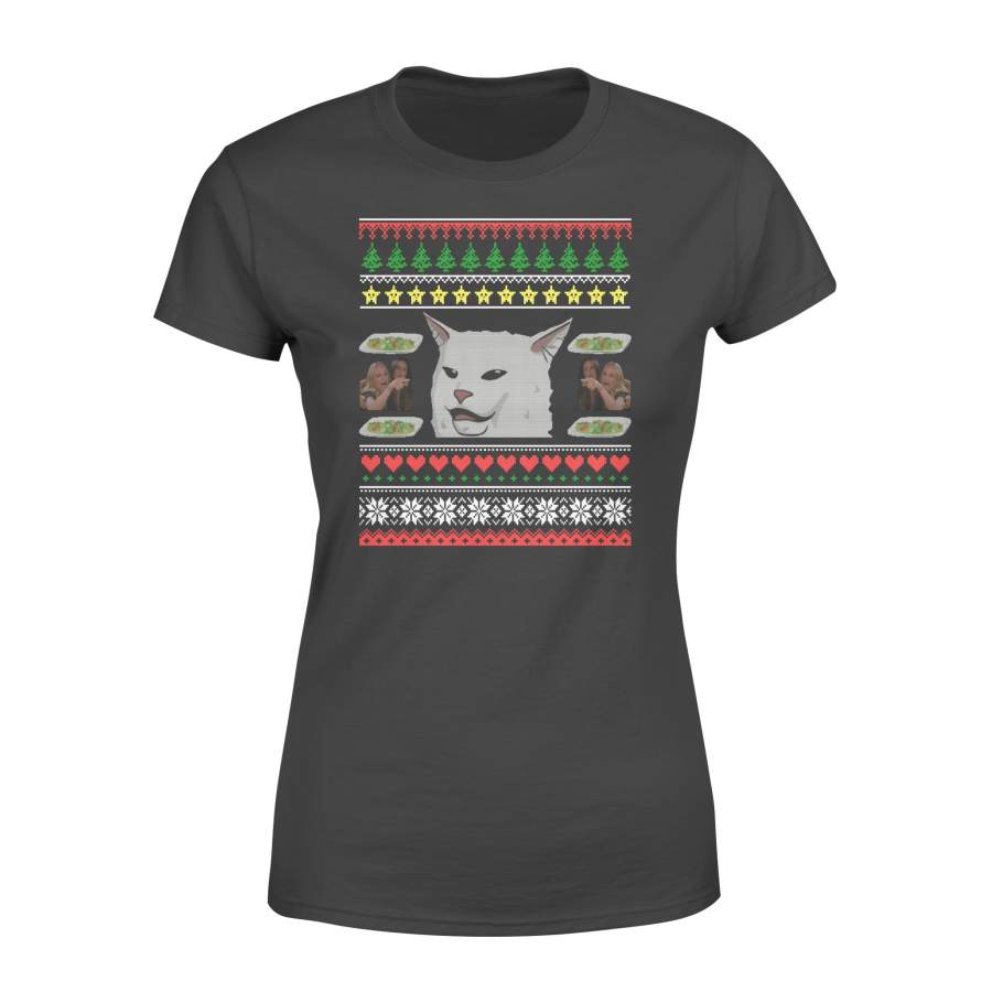 Woman Yelling At Table Dinner Ugly Christmas Cat Meme Women’s T-shirt