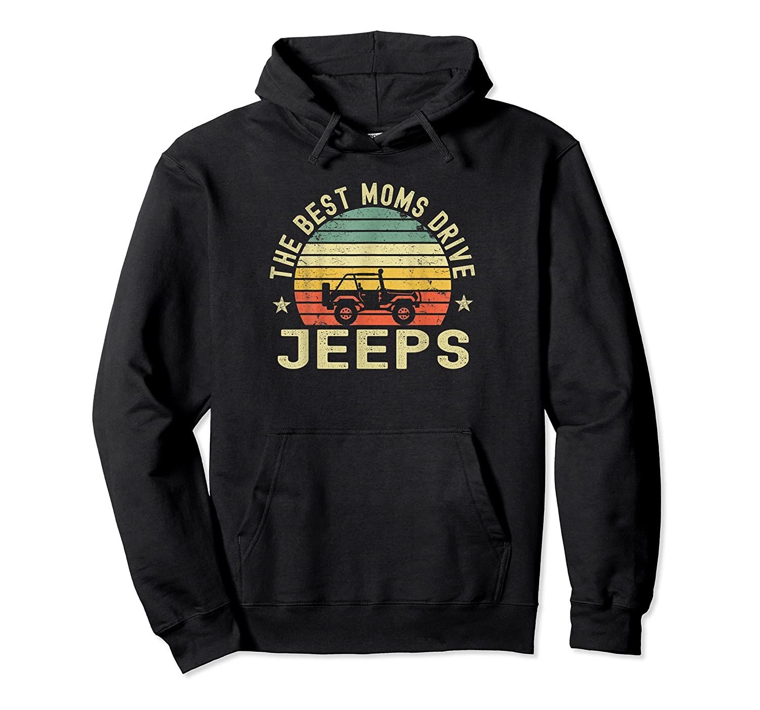 The Best Moms Drive Jeeps Mother’s Day Vintage Jeeps Offroad Pullover Hoodie, T-Shirt, Sweatshirt